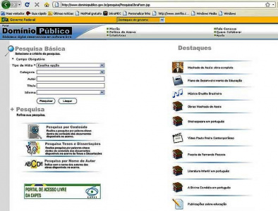 Um exemplo é o Portal Domínio Público lançado em novembro de 2004 e disponibiliza aos usuários da internet uma biblioteca virtual