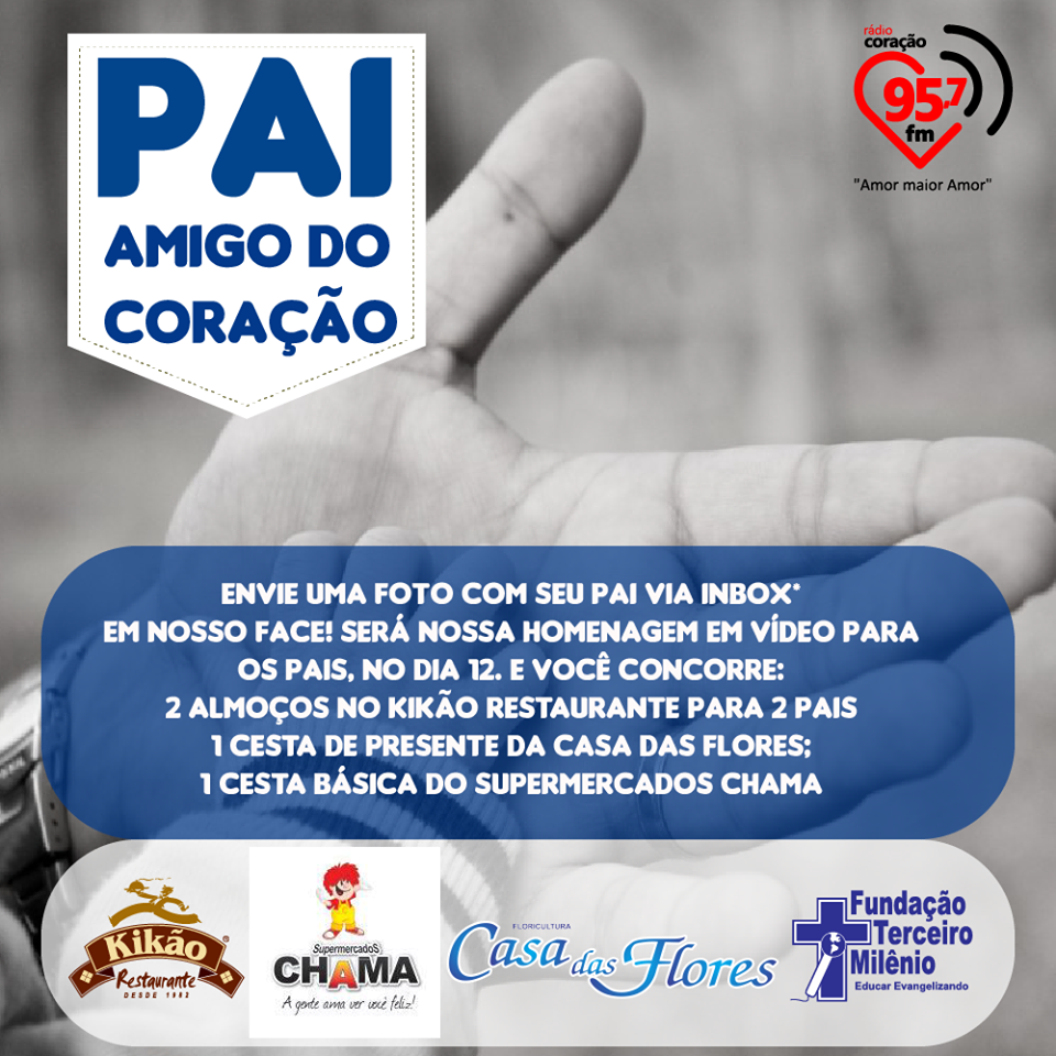 Promoção dia dos Pais: 'Pai amigo do Coração'