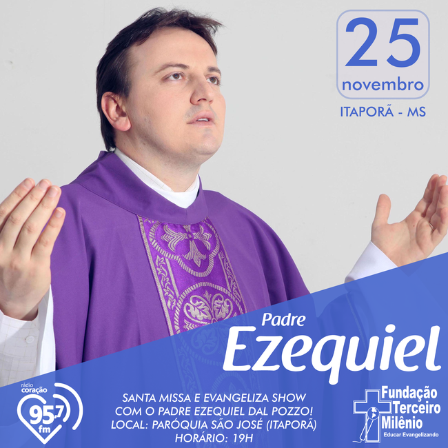 Padre Ezequiel neste domingo (25) em Itaporã