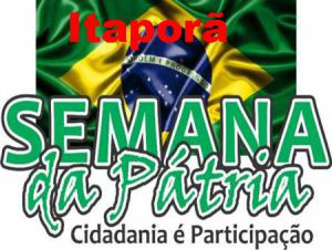 Itaporã: confira aqui a programação da Semana da Pátria Itaporã: confira aqui a programação da Semana da Pátria