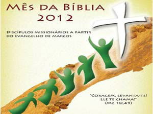O cartaz de divulgação do mês da Bíblia 2012, que traz como tema 